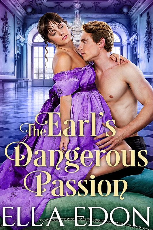 The Earl’s Dangerous Passion