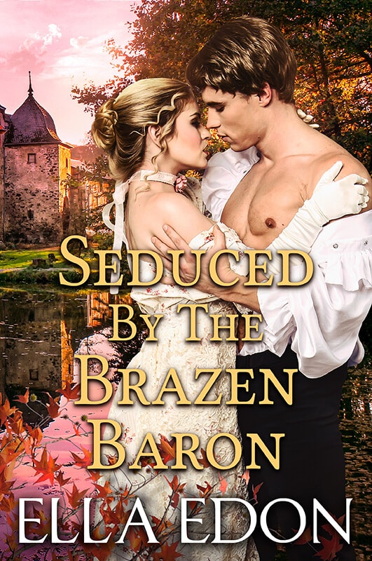 Seduced by the Brazen Baron