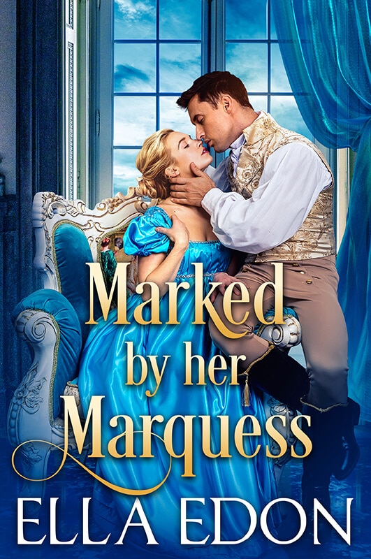 Marked by her Marquess